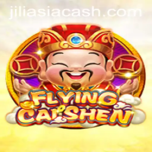 FlyingCaiShen: A Fortunate Journey into the World of Jiliasia